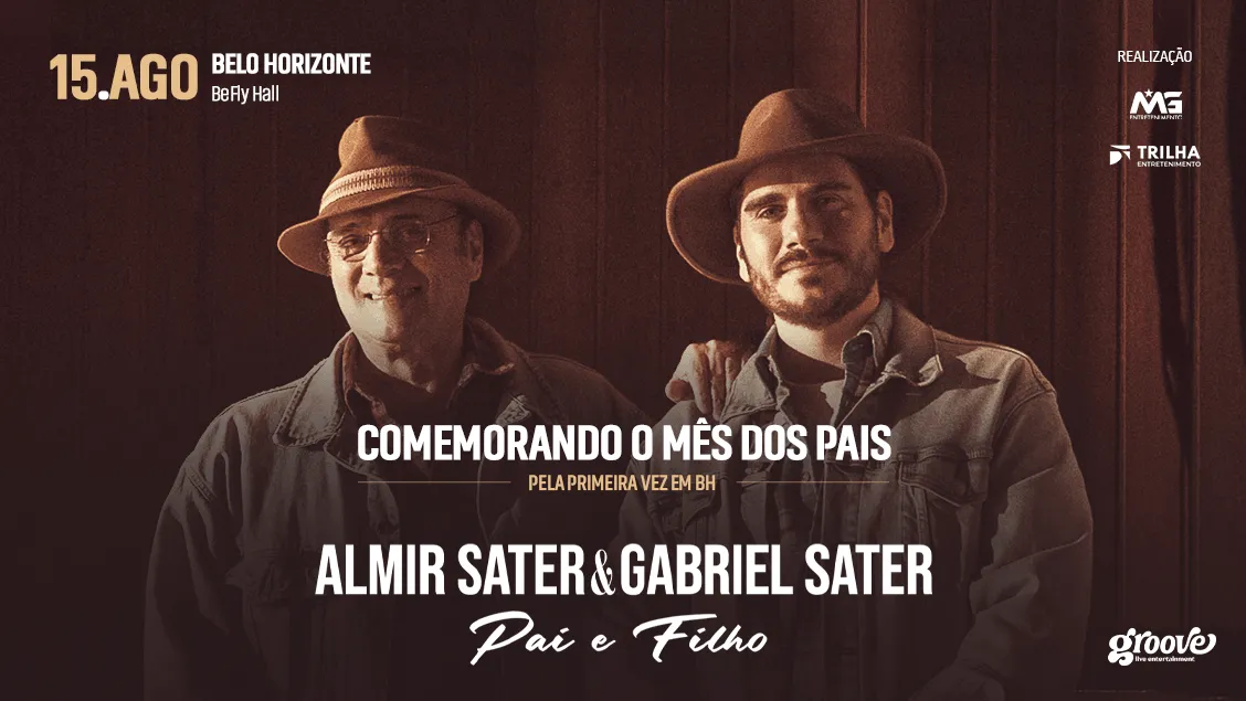 Almir Sater e Gabriel Sater trazem turnê 'Pai e Filho' ao BeFly Hall de Belo Horizonte em 15 de agosto de 2026