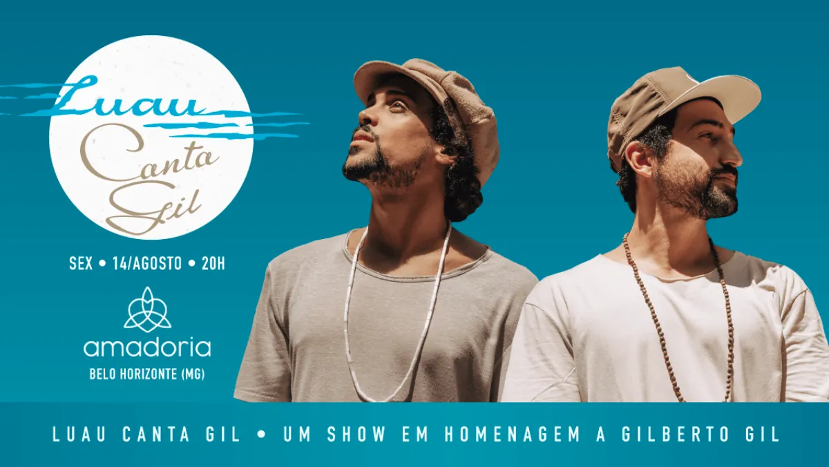 Luau Canta Gil em BH: noite especial na Amadoria celebra a obra de Gilberto Gil