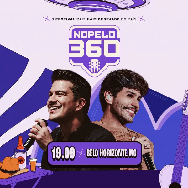 No Pelo 360 em Belo Horizonte: Hugo & Guilherme levam festival sertanejo inovador para a capital mineira