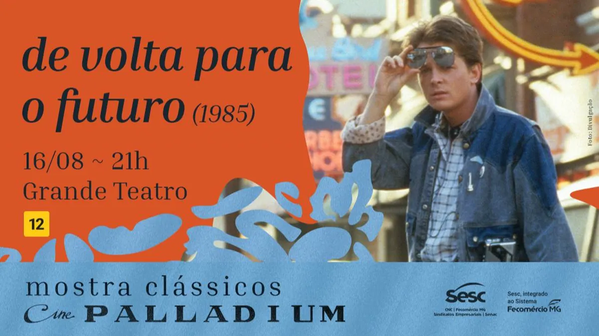 MOSTRA CLÁSSICOS CINE PALLADIUM - DE VOLTA PARA O FUTURO (1985)