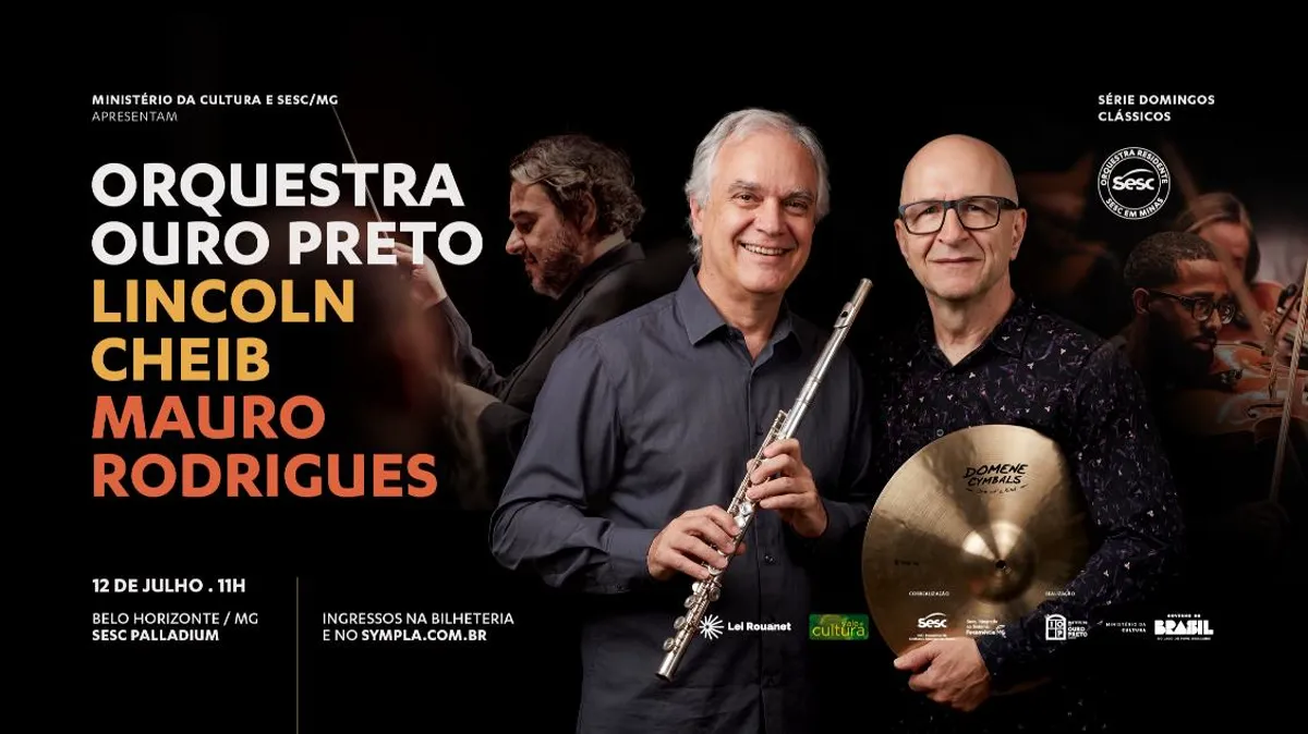 ALMA MINEIRA: ORQUESTRA OURO PRETO CONVIDA LINCOLN CHEIB E MAURO RODRIGUES