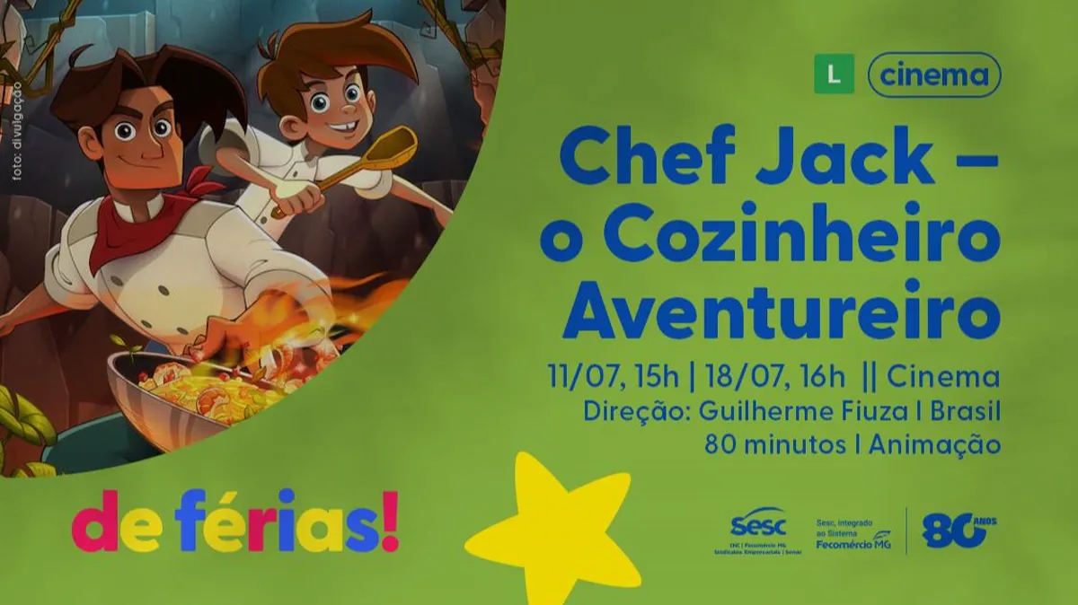 CINE SESC – DE FÉRIAS: CHEF JACK – O COZINHEIRO AVENTUREIRO