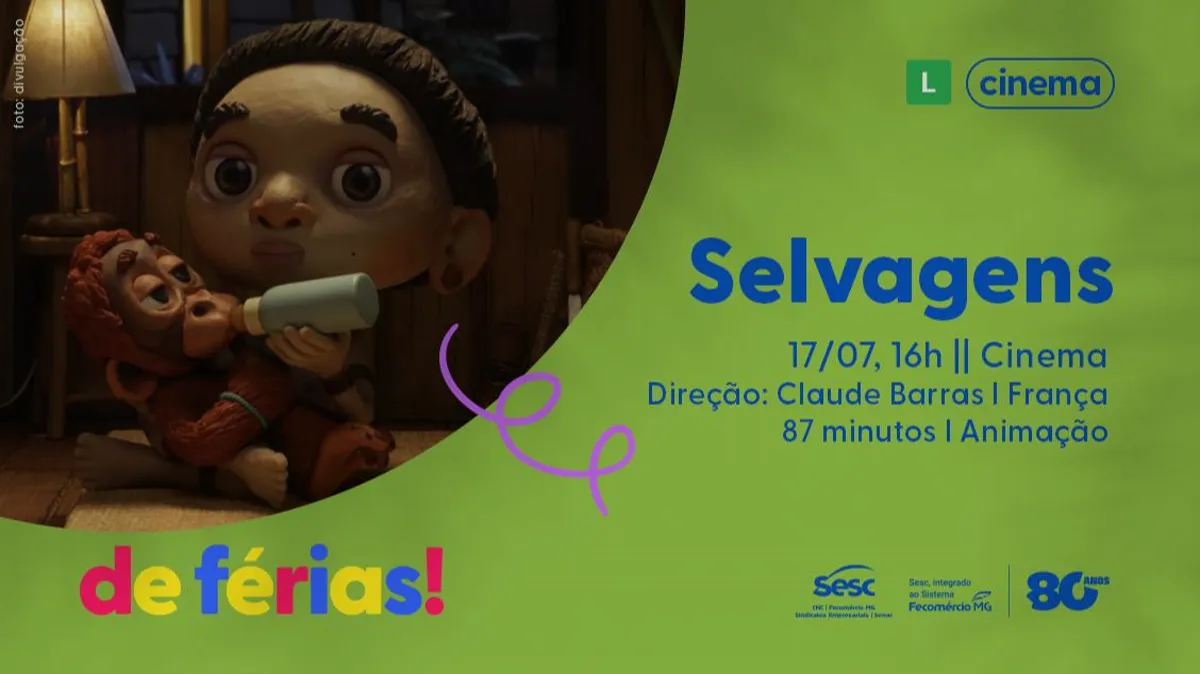 CINE SESC – DE FÉRIAS: SELVAGENS