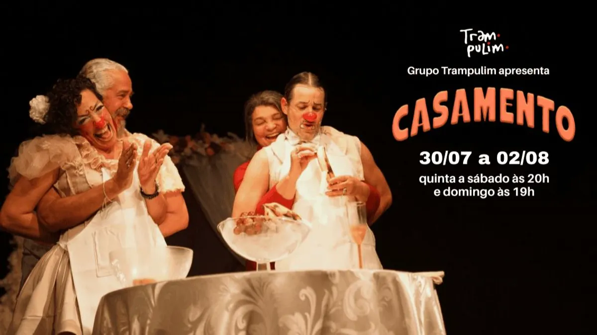 Temporada Casamento - Grupo Trampulim